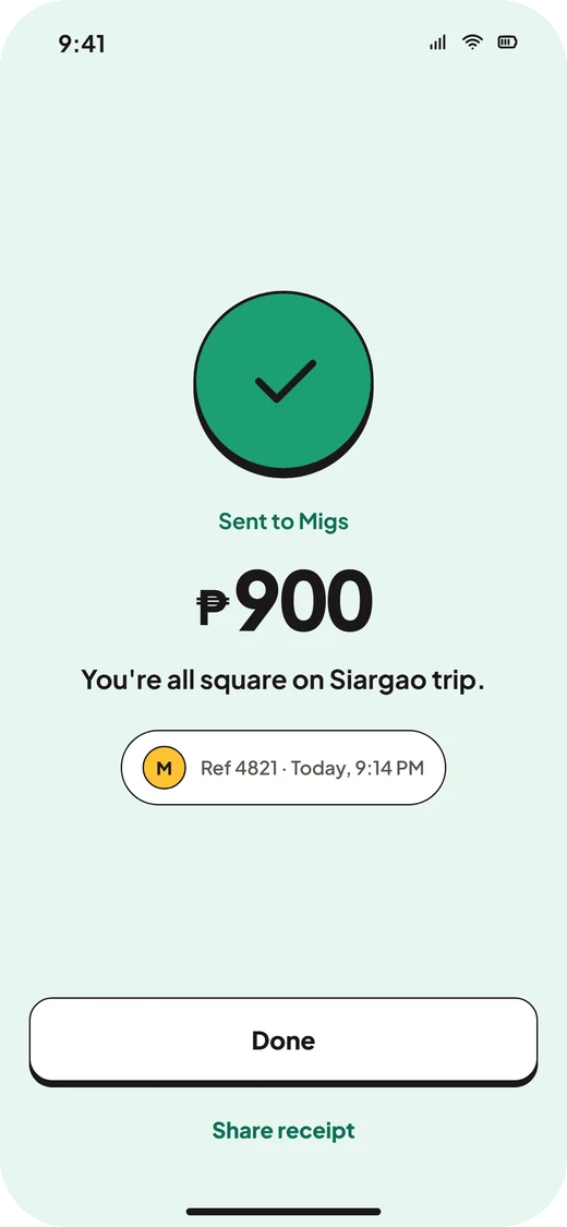 Payment sent: ₱900 sent to Migs, you're all square on Siargao trip